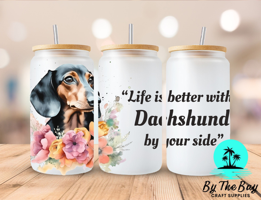 Life is better with a Dachshund (Black)