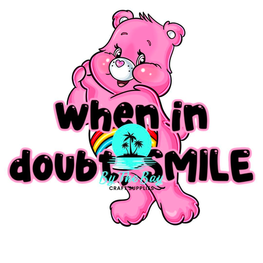When in doubt smile UV decal