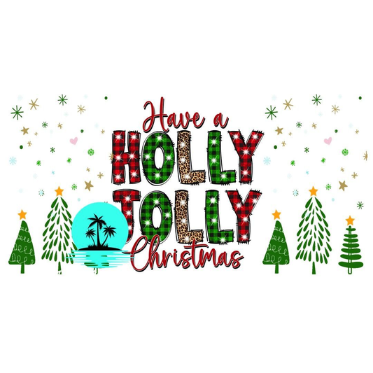 Have a holly Jolly Christmas